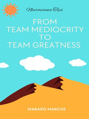 cover image of From Team Mediocrity to Team Greatness